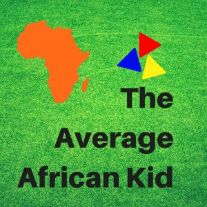 The Average African Kid Podcast