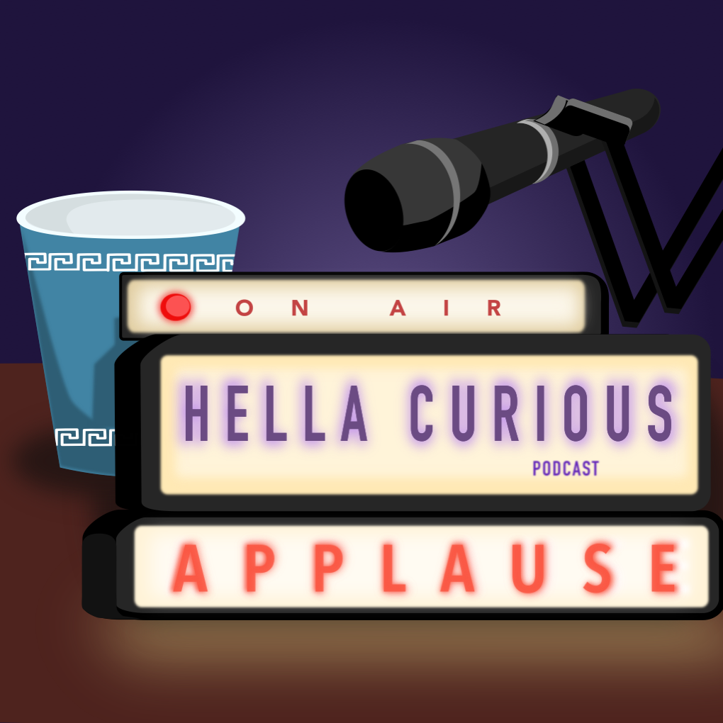 Hella Curious Podcast
