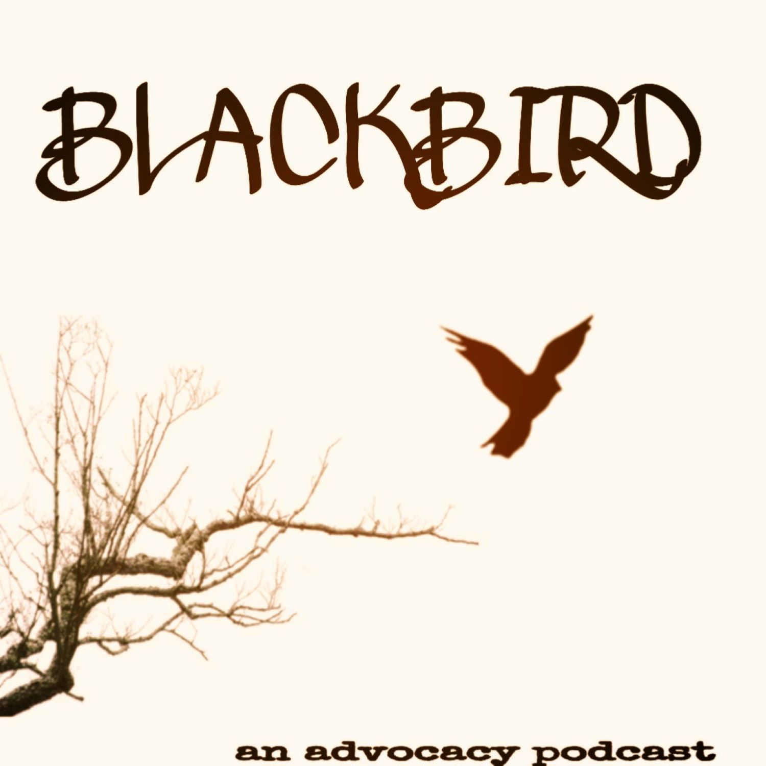 Podcast cover of Blackbird: An Advocacy Podcast