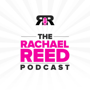 Welcome to the Rachael Reed Podcast Podcast Introduction