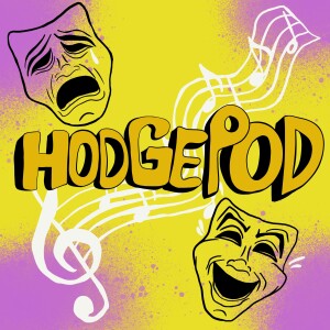 HODGEPOD-11- Just the Guyz part 2