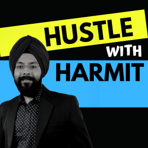 Hustle With Harmit