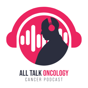 All Talk Oncology Cancer Podcast