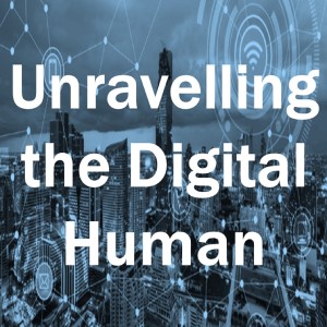 Unravelling the Digital Human