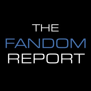 The Fandom Report