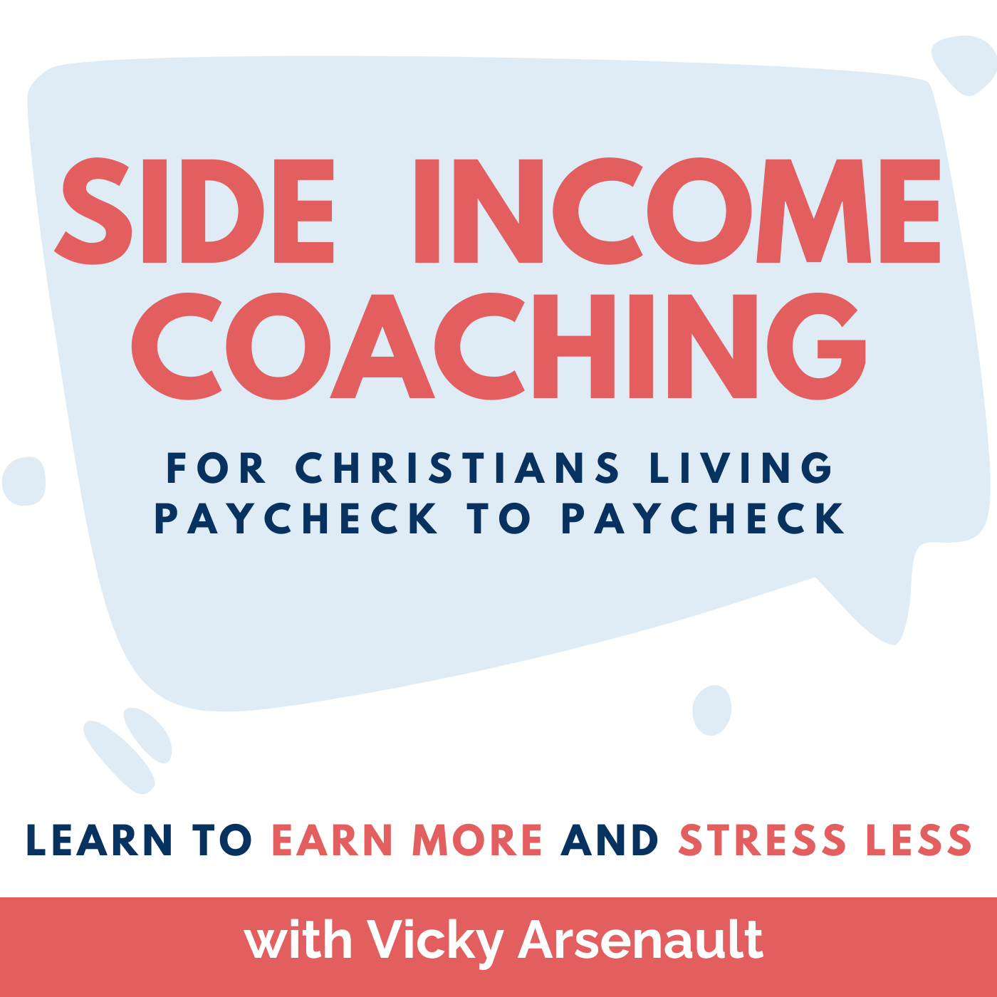 Side Income Coaching For Beginners: Earn Extra Money By Starting A Side Business