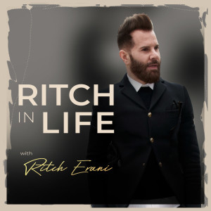 Ritch In Life