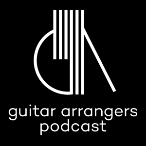 Guitar Arrangers Podcast