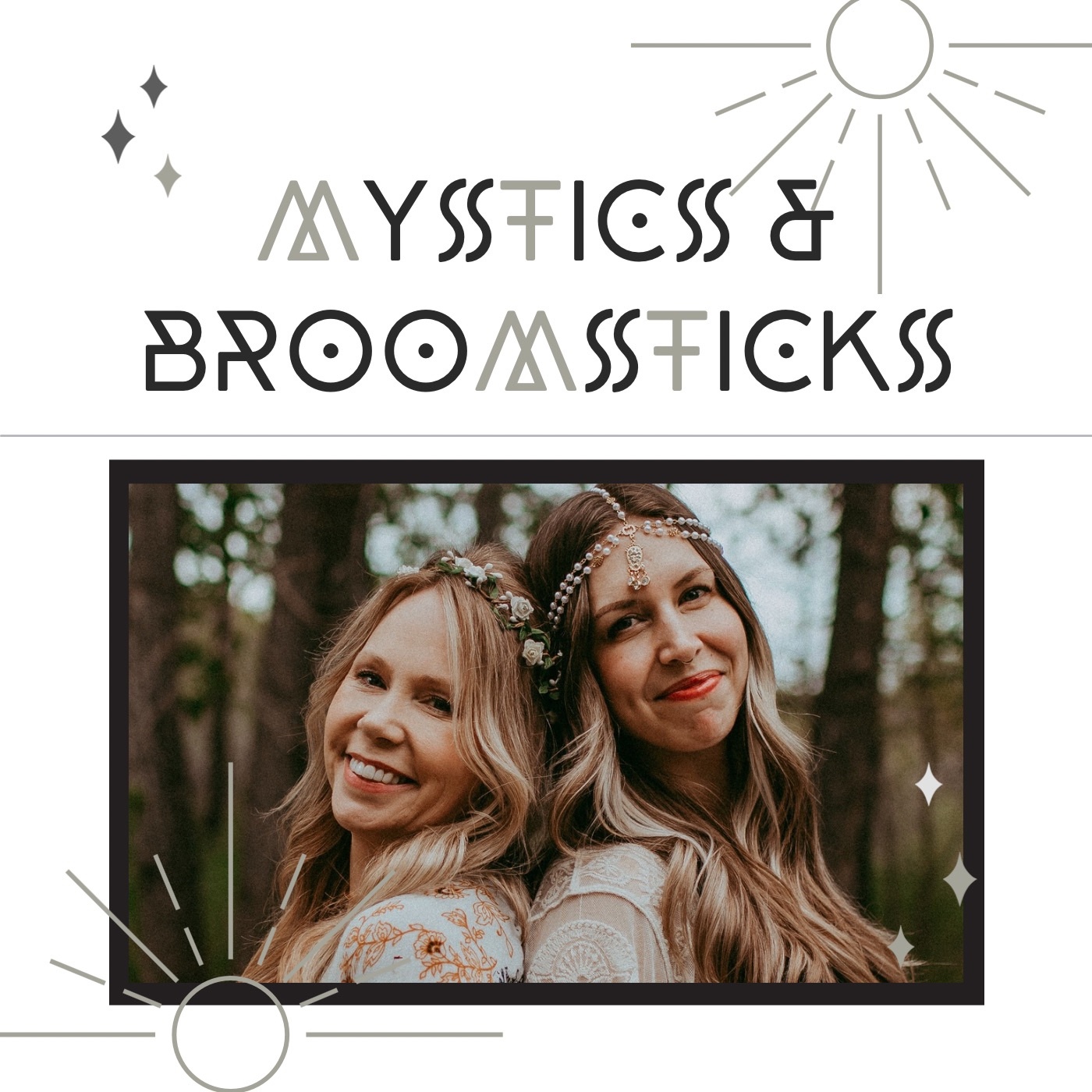 Mystics & Broomsticks Podcast