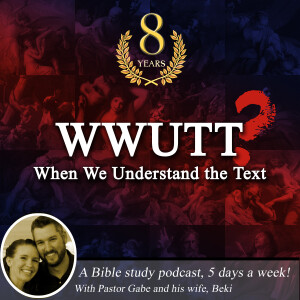 WWUTT 2155 Q&A Did Jesus Heal a Man Twice, What is the Dorean Principle, Responding to Catholic Criticism