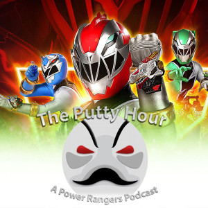 The Putty Hour: A Power Rangers Podcast