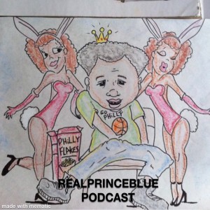 RealPrinceBlue Podcast