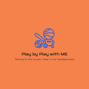 Play by Play with ME - V1 E11