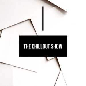 The Chillout Show