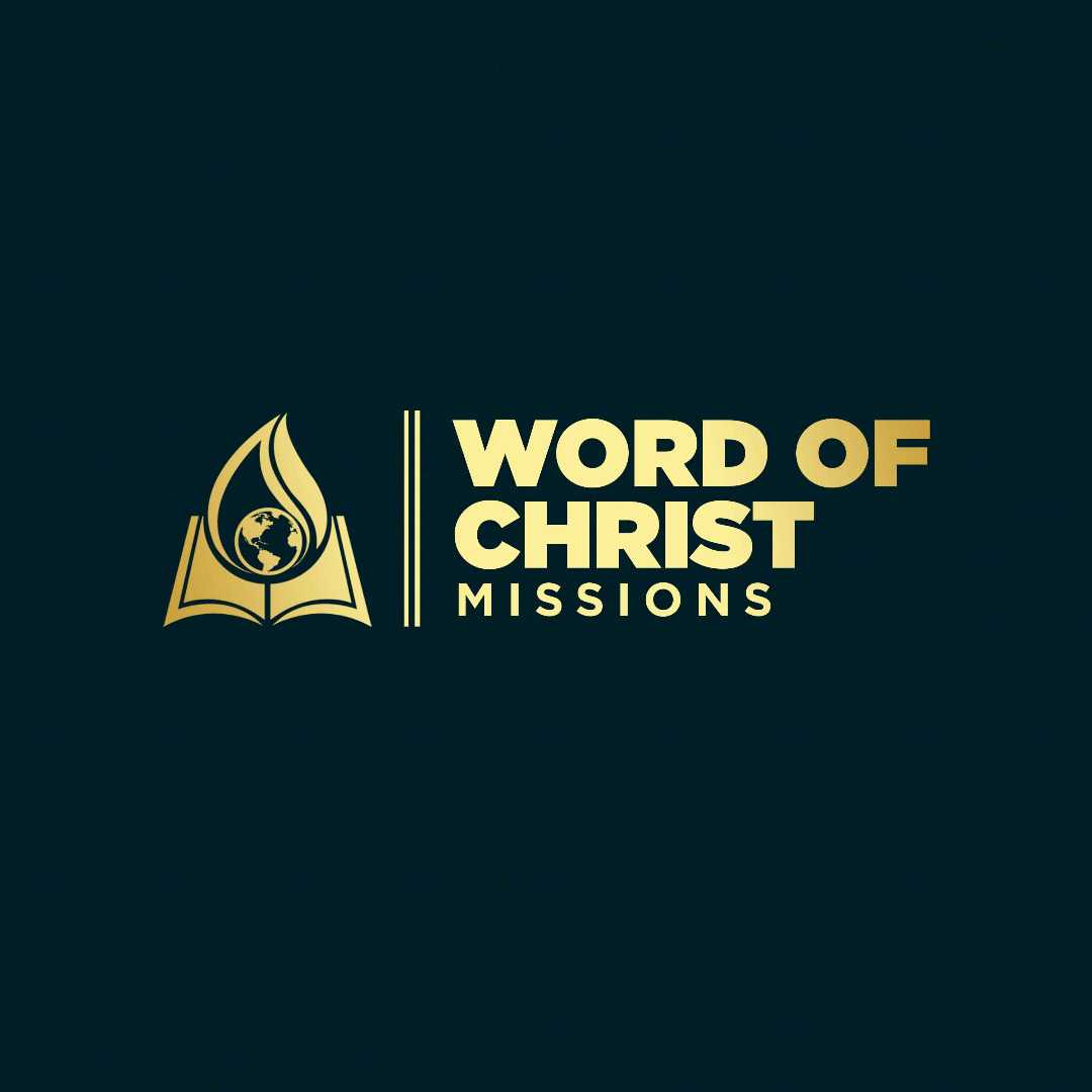 WORD OF CHRIST MISSIONS {WCM}