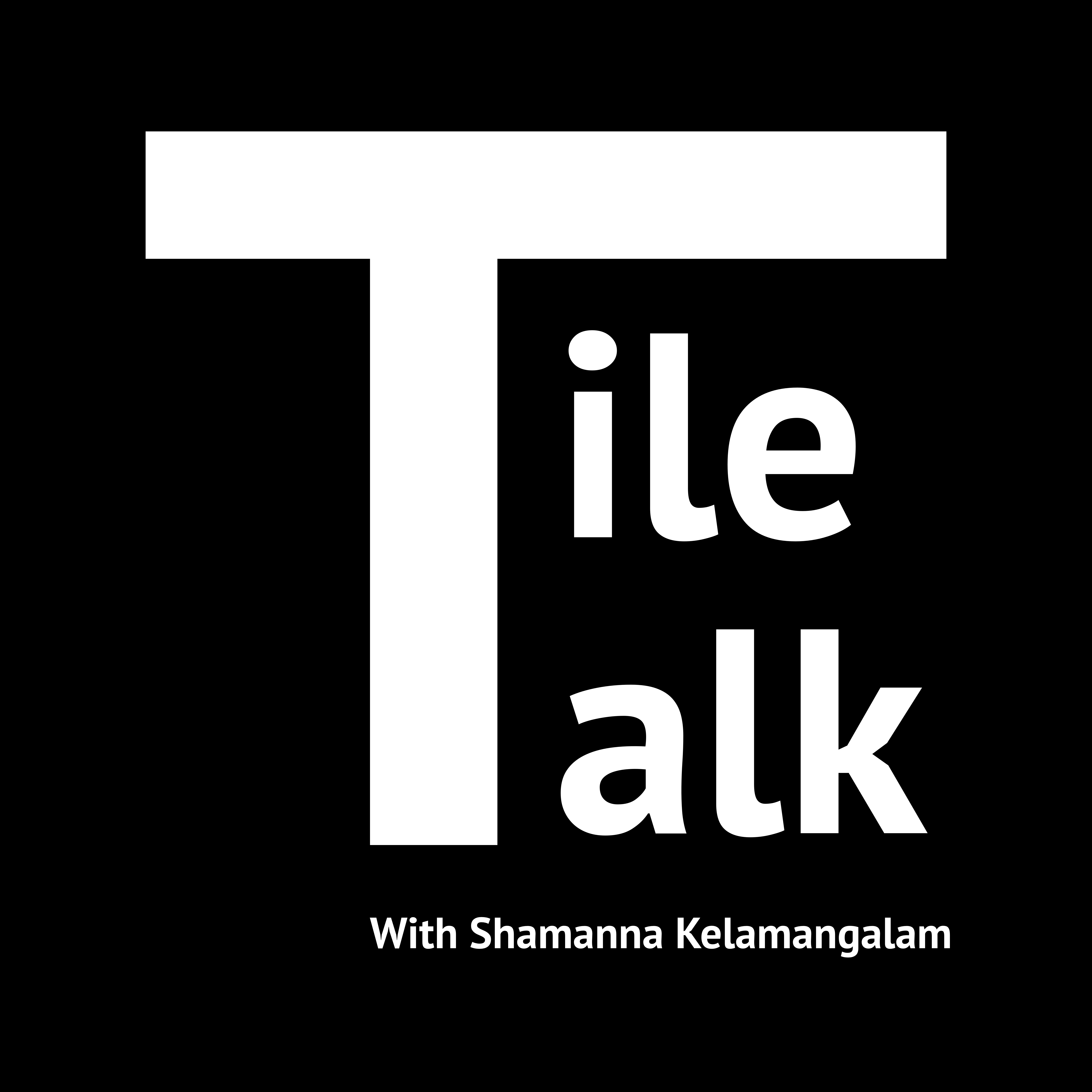 Tile Talk