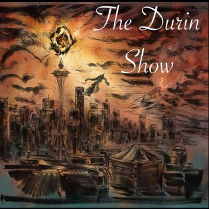 The Durin Show