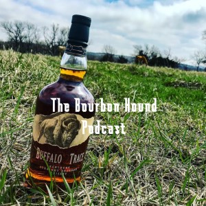 What are you drinking tonight? The Bourbon Hound Podcast Episode 2