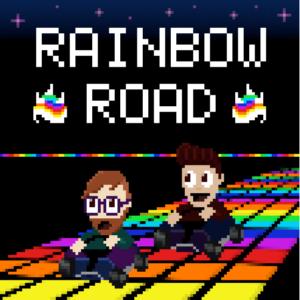 Rainbow Road: a Gay Gaming Podcast