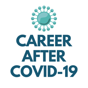 Career after COVID-19