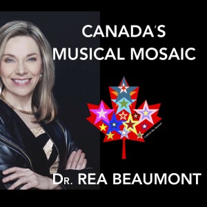 Canada's Musical Mosaic with Rea Beaumont - Trailer