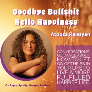 Goodbye Bull*** Hello Happiness