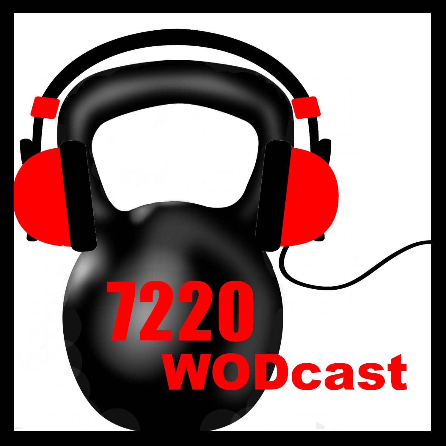 The 7220 WODcast