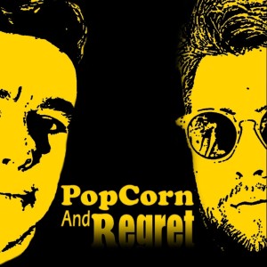 Video Game Movies and Kung Pow Chicken: Popcorn and Regret Episode #3