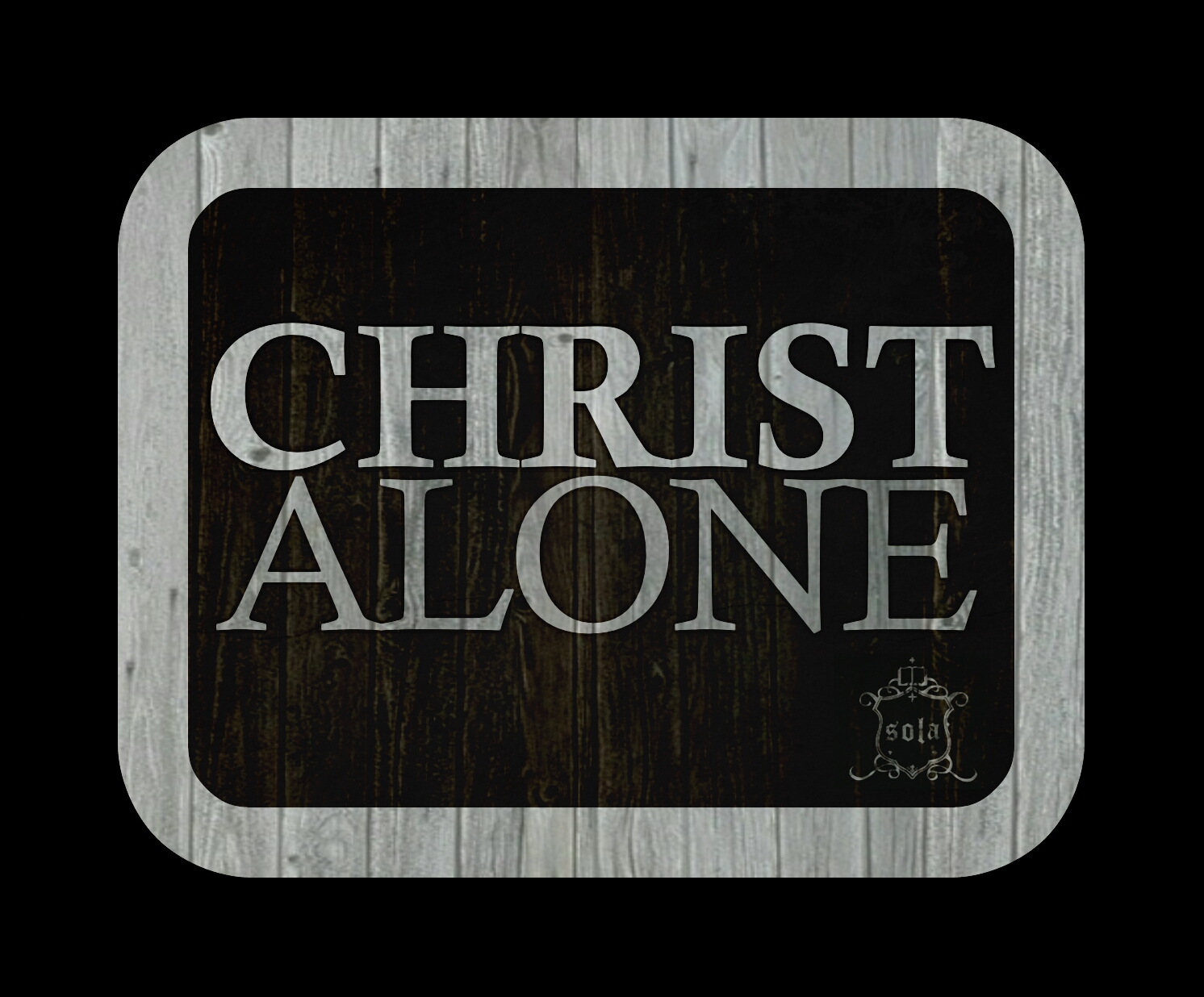 Christ Alone