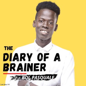 The Diary Of A Brainer with Bol Pasquale