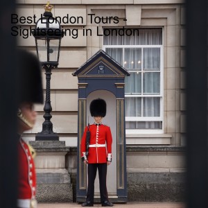 Best London Tours - Sightseeing in London