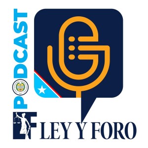 Ley y Foro Podcast