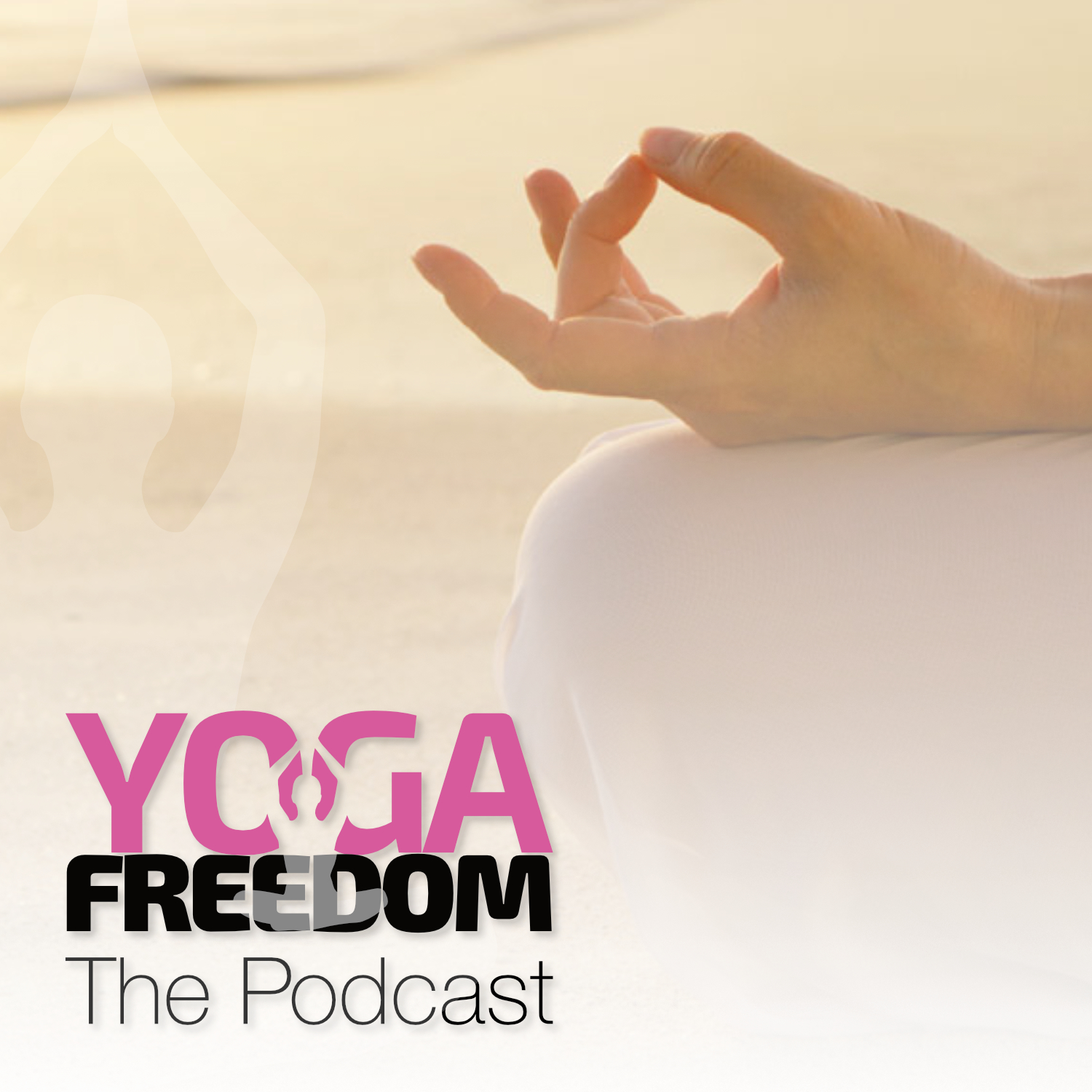 Yoga Freedom - The Podcast