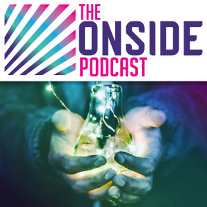 Welcome to The ONSIDE Podcast