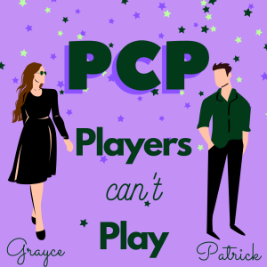 PCP: Players Can't Play