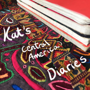 Kat's Central America Podcast episode 3