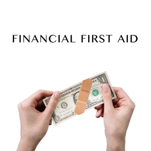Financial First Aid: Episode 4 - Freelancing Your Way to Financial Stability