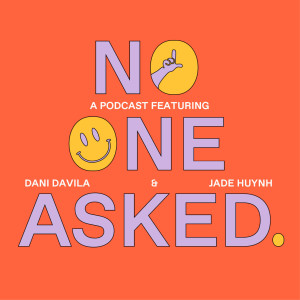 No One Asked.