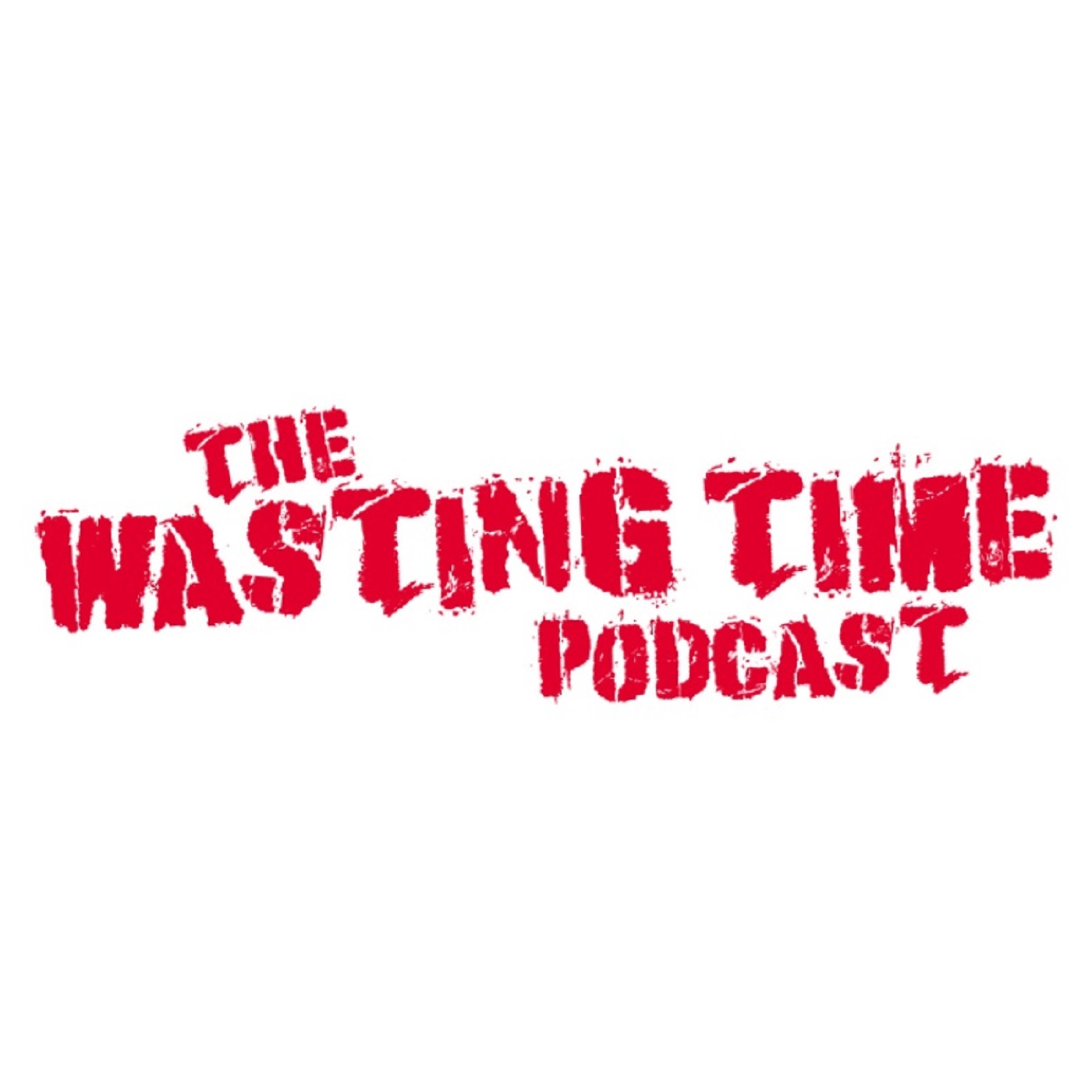 the wasting time podcast - fortnite tommy