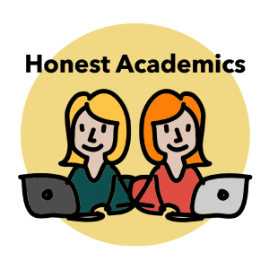 Honest Academics | Episode 2 | How to survive (& stay sane) during your PhD