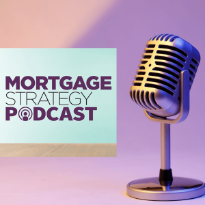 Mortgage Strategy Podcast