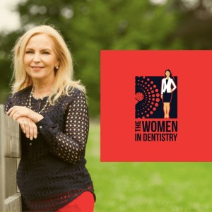 Season 2 - The Women in Dentistry Podcast #7: Dr. Laura Mach