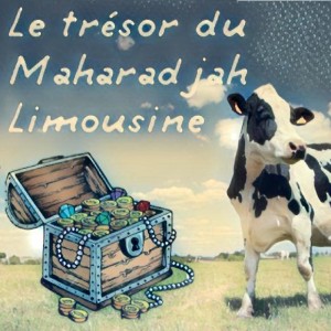 Episode 2 - Le trésor du Maharadjah Limousine.