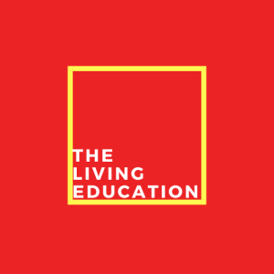 The Living Education Podcast