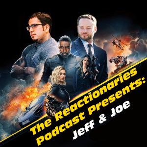 The Reactionaries: An Action Movie Podcast