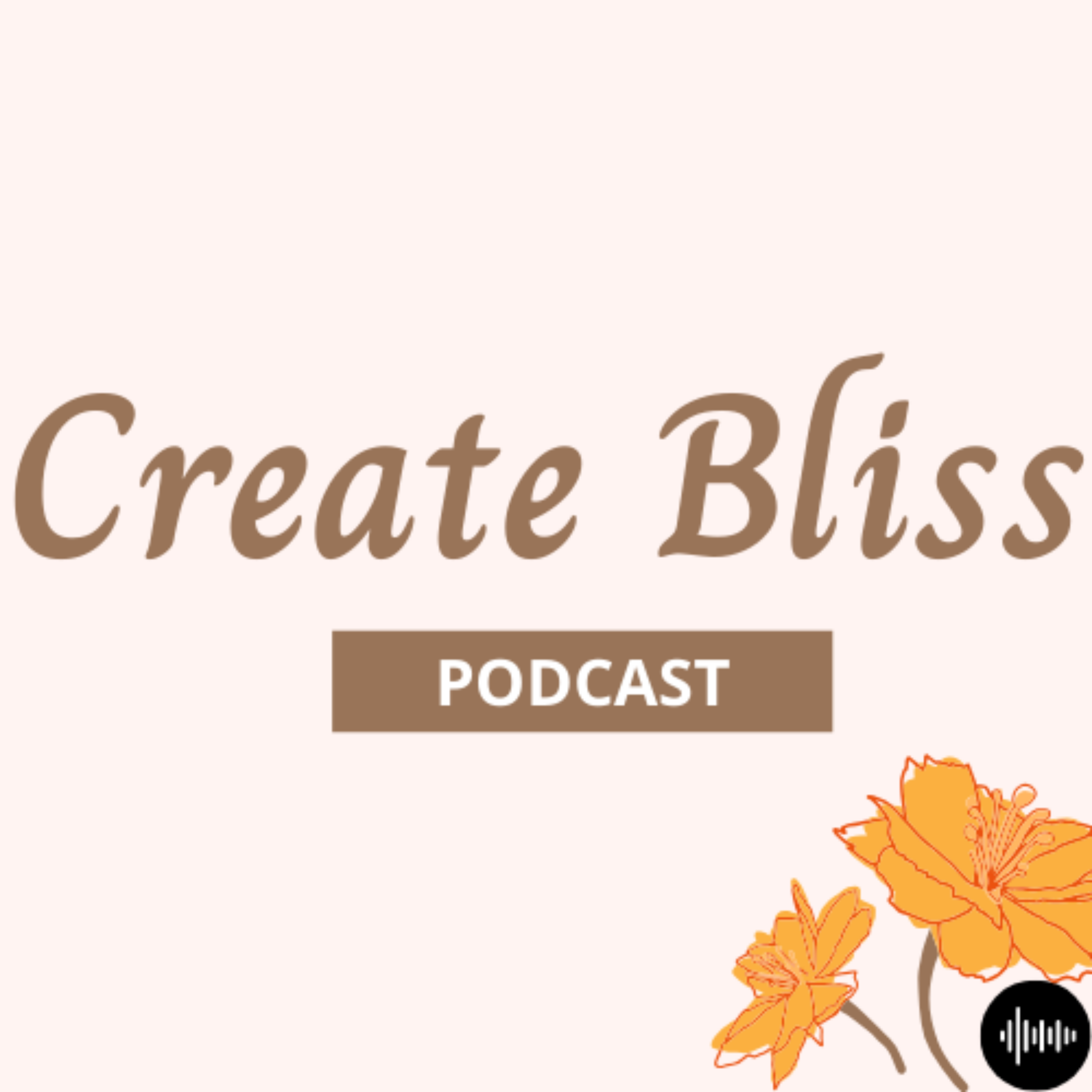 Create Bliss Podcast