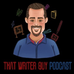 That Writer Guy Podcast