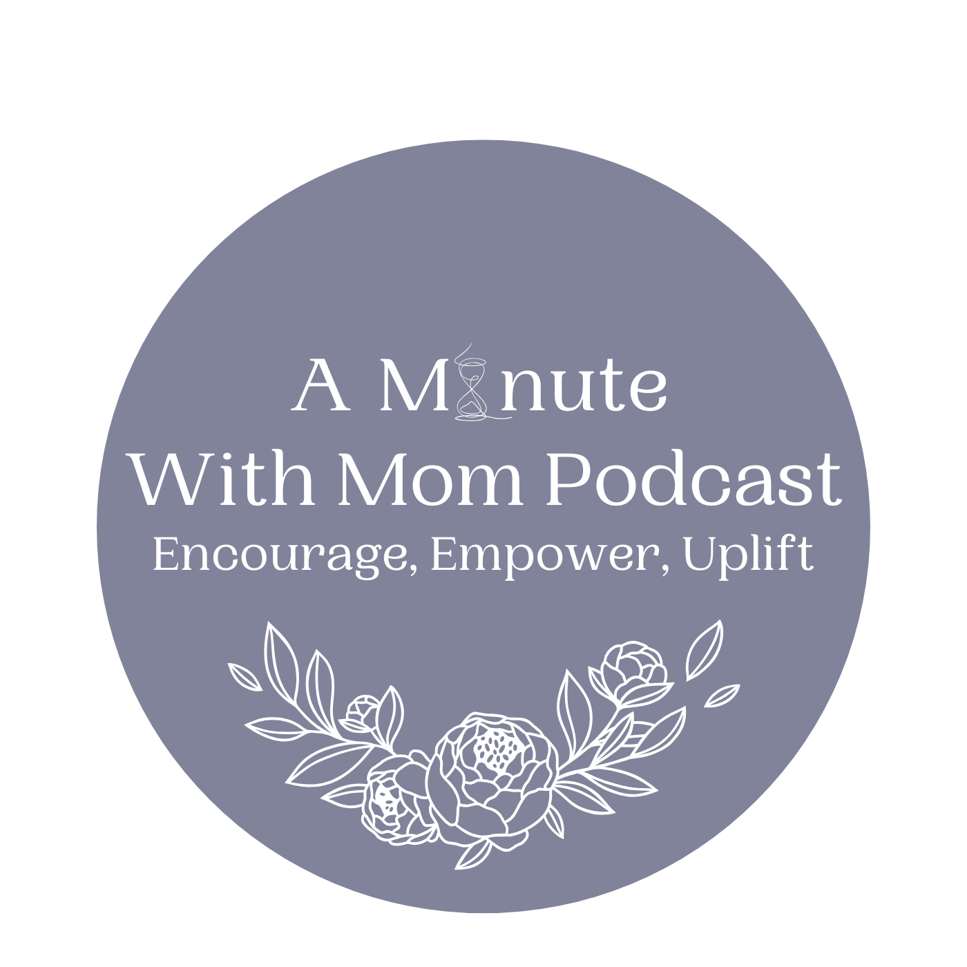 A Minute With Mom