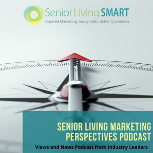 Senior Living Marketing Perspectives:  Discussing Senior Housing Providers with Pam Steitz