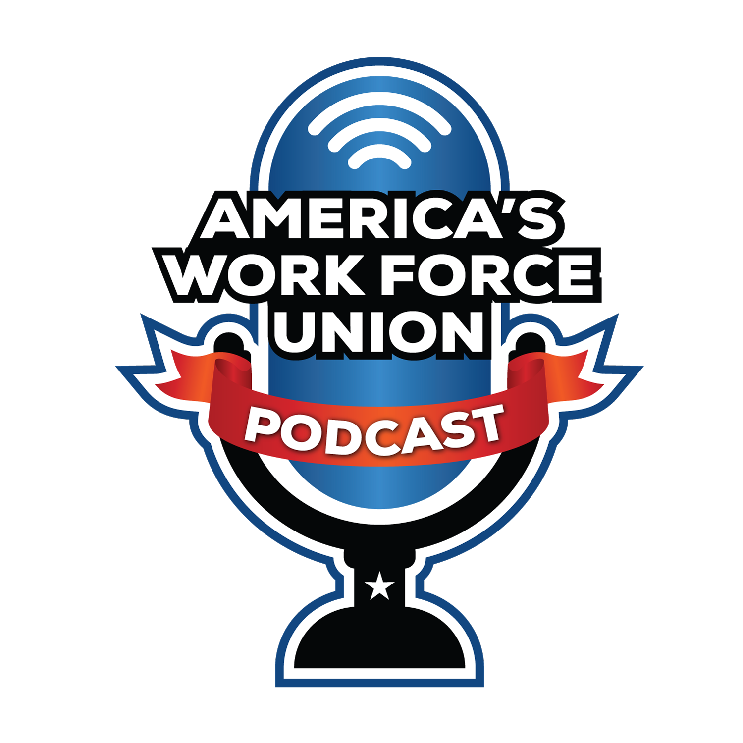 Americas Work Force Union Podcast